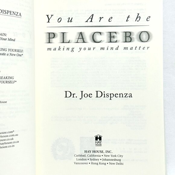 You Are The Placebo: Making Your Mind Matter By Dr. Joe Dispenza - Picture 5 of 8